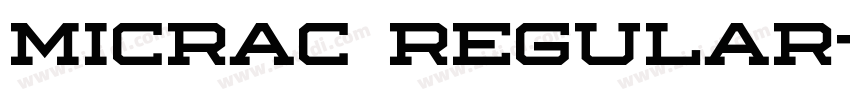 MicraC Regular字体转换 MicraC Regular字体转换